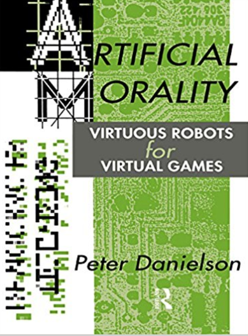 Artificial Morality: Virtuous Robots for Virtual Games